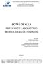 NOTAS DE AULA PRÁTICAS DE LABORATÓRIO MECÂNICA DOS SOLOS E FUNDAÇÕES CURSO TÉCNICO EM EDIFICAÇÕES MECÂNICA DOS SOLOS E FUNDAÇÕES