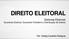 DIREITO ELEITORAL. Sistemas Eleitorais Quociente Eleitoral, Quociente Partidário e Distribuição de Sobras. Prof. Rodrigo Cavalheiro Rodrigues