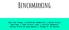 Benchmarking Chou Yen Cheng Guilherme Gamberini Heloá Freire Henrique João Victor Lima Letícia Nakamiti Talles Silva do Nascimento Thiago P.