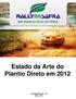 Estado da Arte do Plantio Direto em 2012