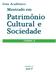 Patrimônio Cultural e Sociedade