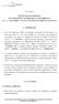 DECISÃO DE NÃO OPOSIÇÃO DO CONSELHO DA AUTORIDADE DA CONCORRÊNCIA AC I Ccent. 58/2005 LP1/ SCR / CONTROL PET/ IBERSUIZAS/ SELENIS I INTRODUÇÃO