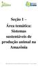 Seção 1 Área temática: Sistemas sustentáveis de produção animal na Amazônia