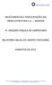 INVESTIMENTOS E PARTICIPAÇÕES EM INFRA-ESTRUTURA S.A. INVEPAR 1ª. EMISSÃO PÚBLICA DE DEBÊNTURES RELATÓRIO ANUAL DO AGENTE FIDUCIÁRIO EXERCÍCIO DE 2011