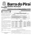 ANO 10 Nº 713 Barra do Piraí, 25 de Março de 2014 R$ 0,50 A T O S D O P O D E R E X E C U T I V O