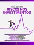 RISCOS NOS INVESTIMENTOS