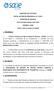 ABERTURA DE LICITAÇÃO EDITAL DE PREGÃO PRESENCIAL N 01/2019 PROCESSO Nº 3220/2018 DATA DA REALIZAÇÃO: 09/01/2019 HORÁRIO: 14H00