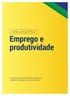 MOBILIZAÇÃO PELO Emprego e produtividade