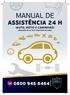 MANUAL DE ASSISTÊNCIA 24 H (AUTO, MOTO E CAMINHÃO) ABRANGÊNCIA EM TODO TERRITÓRIO NACIONAL