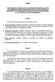 ANEXO. Artigo 1º. c) Ilícito Aduaneiro: qualquer violação ou tentativa de violação da legislação aduaneira. Artigo 2º