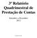 3º Relatório Quadrimestral de Prestação de Contas. Setembro a Dezembro 2012