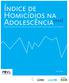 Índice de Homicídios na Adolescência [iha]