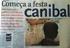 (Folha de S. Paulo, 11 de outubro de 2004).