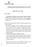 Tribunal de Contas. Mantido pelo acórdão nº 24/06, de 04/04/06, proferido no recurso nº 18/06. Acórdão nº 35 /06 7.Fev 1ªS/SS. Proc.