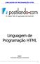 LINGUAGEM DE PROGRAMAÇÃO HTML. Linguagem de Programação HTML. Autor: Fernanda Sampaio Cavalcante