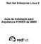 Red Hat Enterprise Linux 4. Guia de Instalação para Arquitetura POWER da IBM