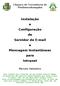 Instalação e Configuração de Servidor de E-mail e Mensagem Instantâneas para Intranet