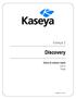 Kaseya 2. Dados de exibição rápida. Version 7.0. Português