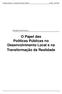 O Papel das Políticas Públicas no Desenvolvimento Local e na Transformação da Realidade