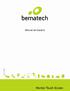 www.bematech.com.br Manual do Usuário do Monitor LCD Touch 15 Cód. MA501005100 - Revisão 1.1
