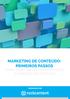 marketing de conteúdo: primeiros passos como gerar mais negócios através da geração de conteúdo