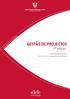 GESTÃO DE PROJECTOS. -3ª edição- Coordenação Científica: Professor Doutor Alberto Ferreira Pereira 07/08 PÓS-GRADUAÇÃO