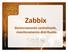 Zabbix. monitoramento distribuído.