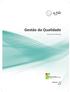 Gestão da Qualidade. Simone Silva Machado. INSTITUTO FEDERAL DE EDUCAÇÃO, CIÊNCIA E TECNOLOGIA GOIÁS Campus Inhumas