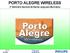 PORTO ALEGRE WIRELESS. 2º Seminário Nacional de Banda Larga para Municípios