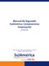 Manual do Segurado SulAmérica Compreensivo Empresarial. Novembro/2013