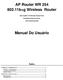 AP Router WR 254 802.11b+g Wireless Router. Manual Do Usuário