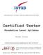 International Software Testing Qualifications Board. Certified Tester. Foundation Level Syllabus. Versão 2011br