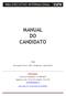 MANUAL DO CANDIDATO ESPM. Rua Joaquim Távora, 1240 Vila Mariana São Paulo/SP. Informações