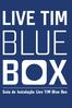 Guia de Instalação Live TIM Blue Box