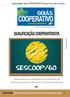 Jornal do Sistema OCB/SESCOOP-GO QUALIFICAÇÃO COOPERATIVISTA SESCOOP/GO