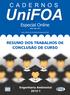 Especial Online RESUMO DOS TRABALHOS DE CONCLUSÃO DE CURSO. Engenharia Ambiental 2013-1 ISSN 1982-1816. www.unifoa.edu.br/cadernos/especiais.