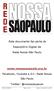 Este documento faz parte do. Repositório Digital da. Rede Nossa São Paulo. www.nossasaopaulo.org.br. Facebook, Youtube e G+: Rede Nossa São Paulo