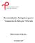 Recomendações Portuguesas para o Tratamento da Infecção VIH/sida DISCUSSÃO PÚBLICA