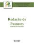 Fórum de Gestores de Inovação e Transferência de Tecnologia Regional Nordeste. Redação de Patentes. Instruções Básicas