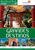 Maravilhas do Mundo GRANDES DESTINOS. América Latina. Estados Unidos & Canadá. Ásia & Pacífico. África & Médio Oriente. www.lusanovatours.