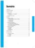 Sumário. 1. Apresentação...2. 2. Características do Produto:...2. 3. Conhecendo o produto...3