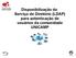 Disponibilização do Serviço de Diretório (LDAP) para autenticação de usuários da comunidade UNICAMP