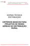 NORMA TÉCNICA DISTRIBUIÇÃO CRITÉRIOS BÁSICOS PARA PROJETOS DE REDES AÉREAS DE DISTRIBUIÇÃO