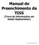 Manual de Preenchimento da TISS (Troca de Informações em Saúde Suplementar)