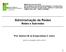 Administração de Redes Redes e Sub-redes