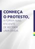 CONHEÇA O PROTESTO, A FORMA MAIS EFICIENTE DE RECEBER UMA DÍVIDA.