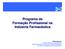 Programa de Formação Profissional na Indústria Farmacêutica