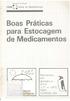 Ministério da Saúde Central de Medicamentos. Boas Práticas para Estocagem de Medicamentos