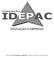2005-2008 Fundação IDEPAC Todos os direitos reservados.