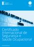Internacional de. Ensino da Saúde. Segurança e Saúde Ocupacional. www.estescoimbra.pt WWW.ESTESCOIMBRA.PT